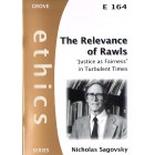 Grove Ethics - E164 - The Relevance Of Rawls: 'Justice As Fairness' In Turbulent Times By Nicholas Sagovsky